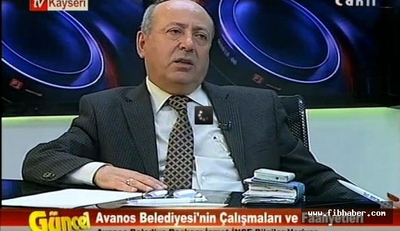Avanos Belediye Başkanı İnce, Kayseri TV’nin Konuğu Olacak
