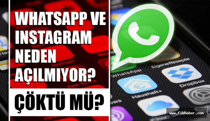 Instagram, Facebook, WhatsApp'ta Erişim sorunu yaşanıyor