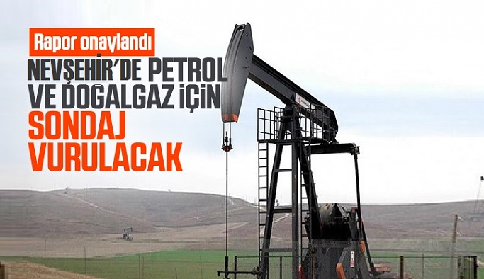 Nevşehir’de petrol ve doğal gaz arama çalışmaları başladı