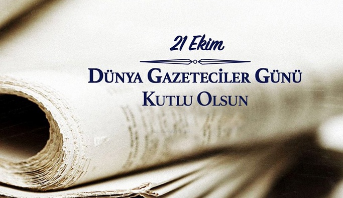 Nevşehir'den 21 Ekim Dünya Gazeteciler Günü Mesajları