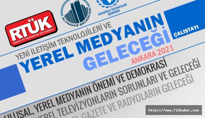 Yerel Medyanın Geleceği Ankara’da Konuşulacak