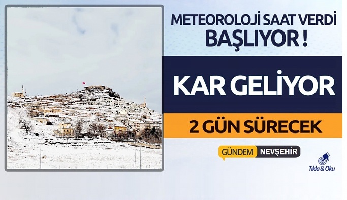 SON DAKİKA || Nevşehir’e kar bu kez çok kuvvetli geliyor!