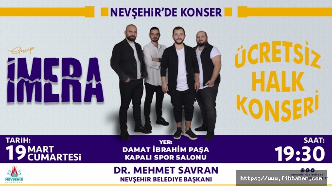 Nevşehir'de Bugün: Grup İmera Konseri Bu Akşam Saat 19.30’da