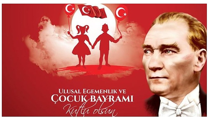 Nevşehir'den 23 Nisan Ulusal Egemenlik ve Çocuk Bayramı Kutlama Mesajları
