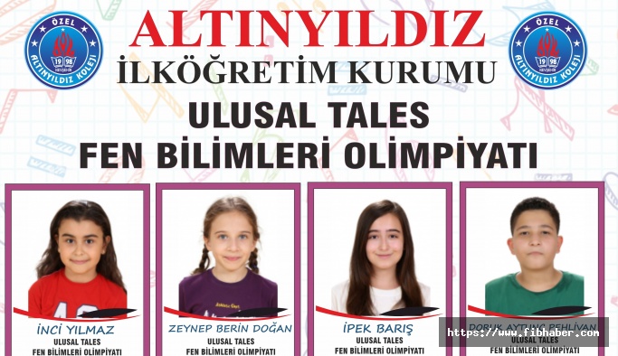 Altınyıldızlılar Tales Fen Bilimleri Türkiye Finalisti