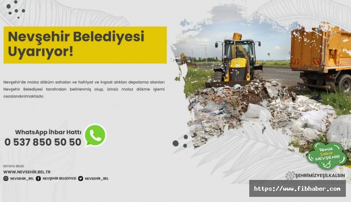 Nevşehir'de Kaçak Moloz Dökenlere Ağır Ceza