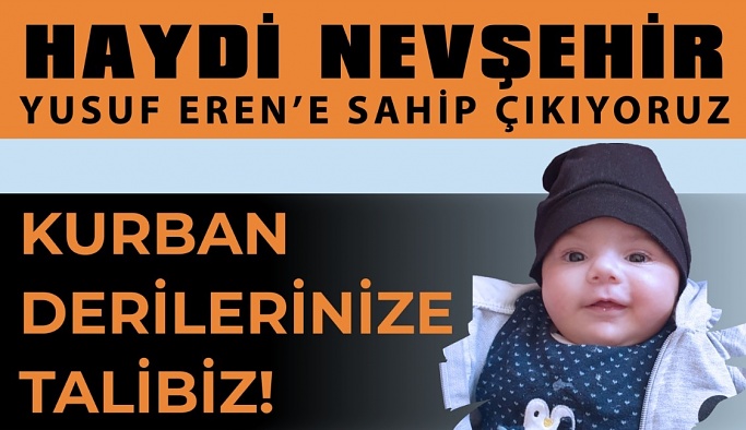 Nevşehir'de SMA Hastası Yusuf Eren İçin Deri Kampanyası Başlatıldı