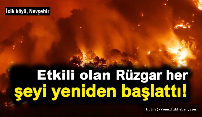 Nevşehir'in İcik köyünde çıkan yangın 3 gündür söndürülemiyor