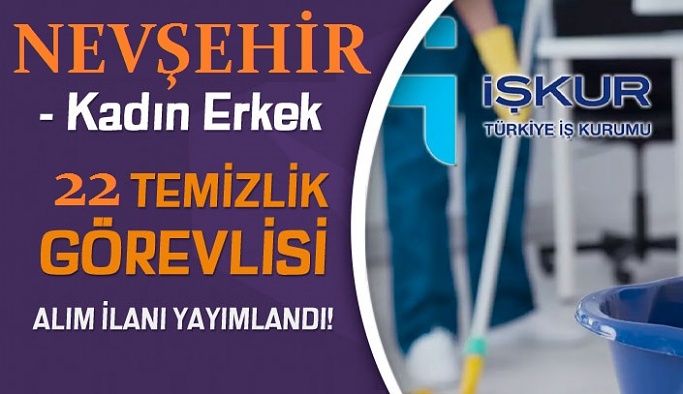 Nevşehir'de KYK Yurtlarına Temizlik Personeli Alımı Yapılacak