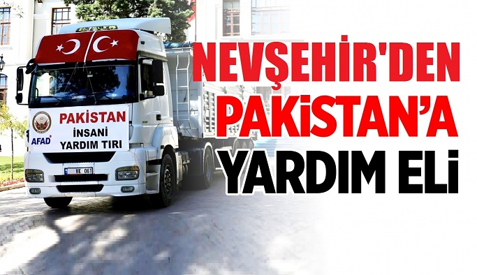 Nevşehir'den Pakistan'a Yardım TIR'ı Dualarla Gönderildi