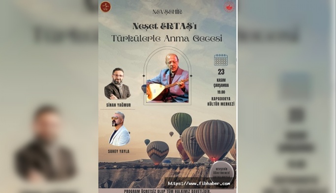 Nevşehir'de Neşet Ertaş'ı Türkülerle Anma Gecesi