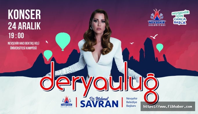 Derya Uluğ Nevşehir Konseri Cumartesi Akşamı Saat 19.00’da