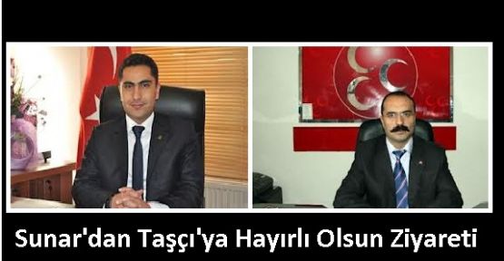 AK Parti İl Başkanı Sunar MHP İl Başkanı Taşçı’ya Hayırlı Olsun Dedi