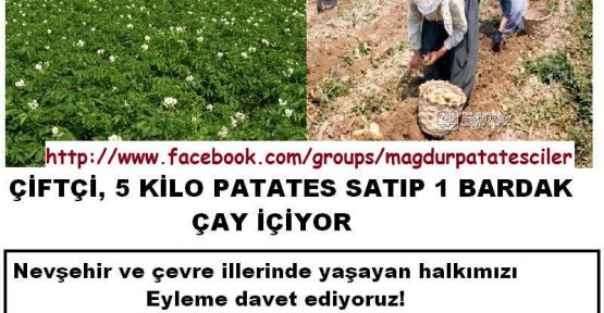 Nevşehir de Patates Çiftçisinden Eylem 