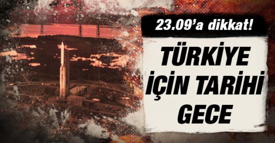 Türkiye İçin Tarihi Gece Saat 23.09 / Bugün 14.02.2014